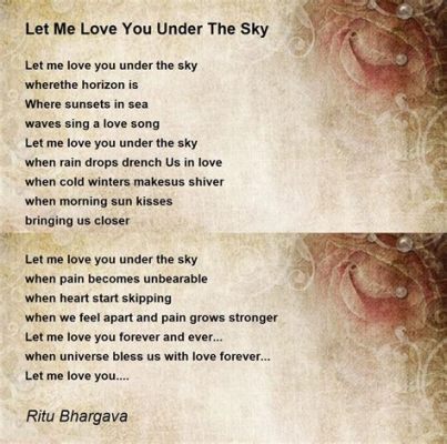  Love Under the Sky: A Poetic Tapestry of Lost Love and Second Chances